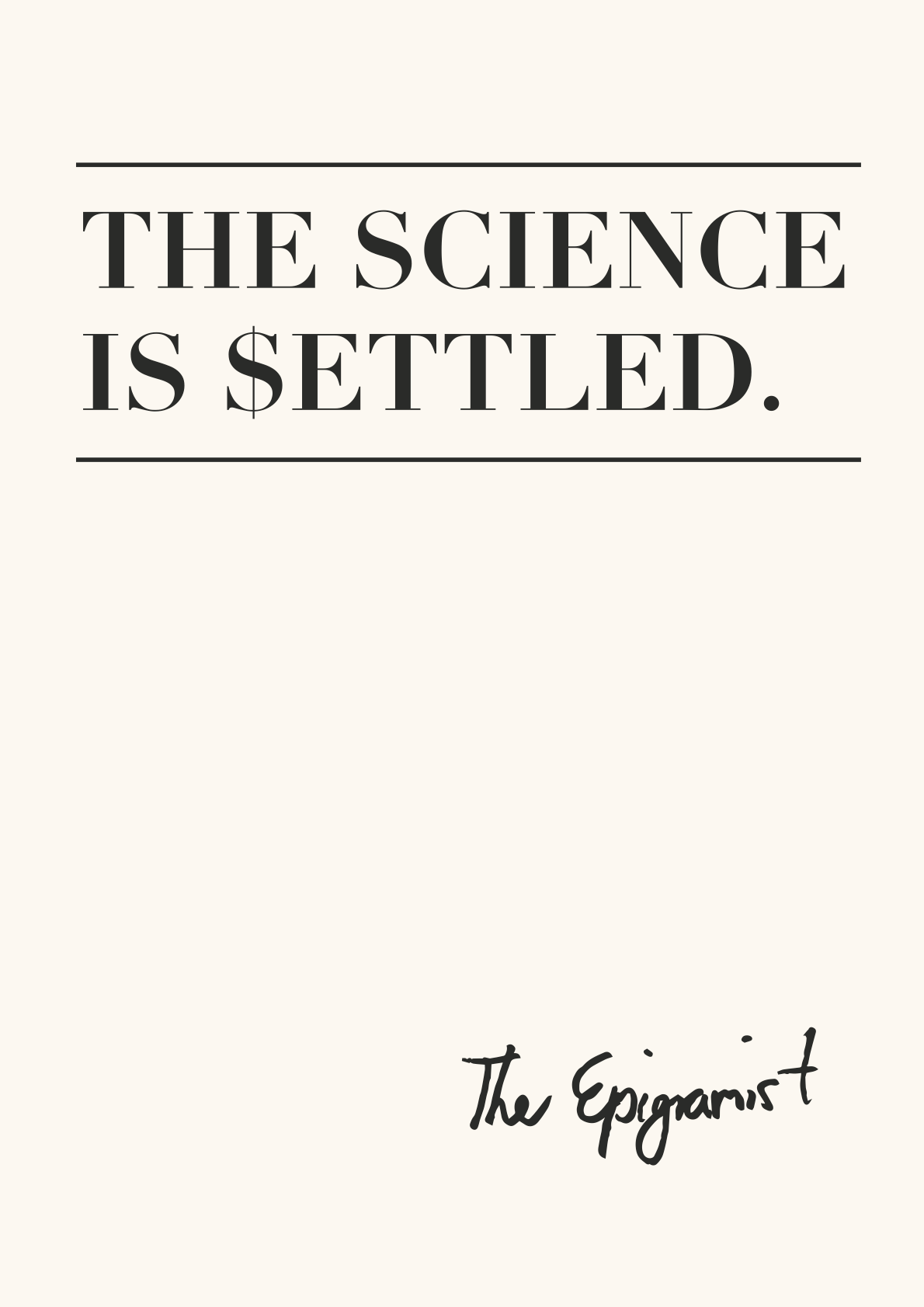 The science is $ettled.